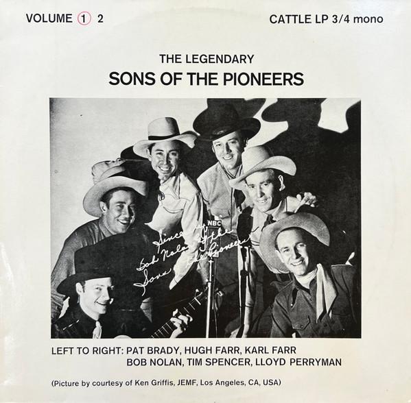 The Sons Of The Pioneers - The Legendary Sons Of The Pioneers Volume 1