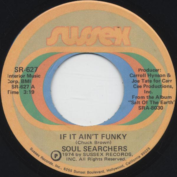 The Soul Searchers - If It Ain't Funky