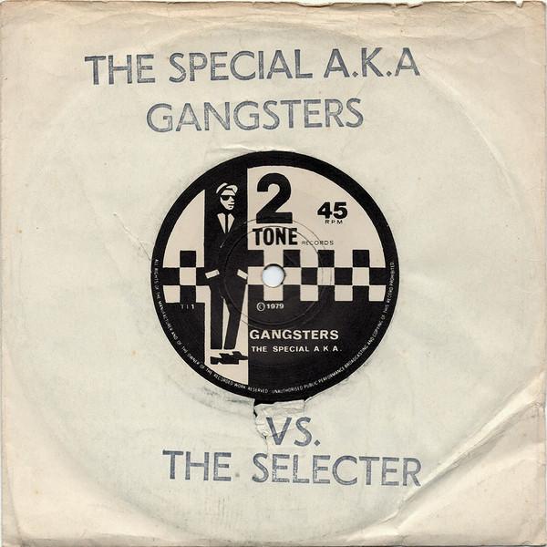The Specials, The Selecter - Gangsters / The Selecter