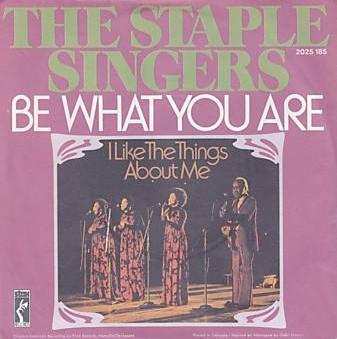 The Staple Singers - Be What You Are