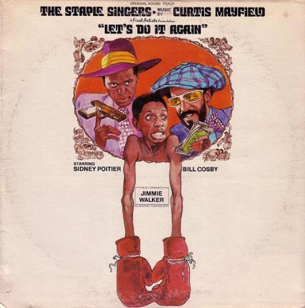 The Staple Singers - Let's Do It Again (Original Soundtrack)