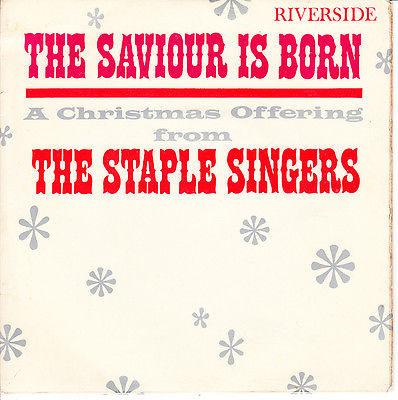 The Staple Singers - The Saviour Is Born
