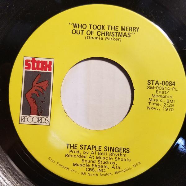 The Staple Singers - Who Took The Merry Out Of Christmas