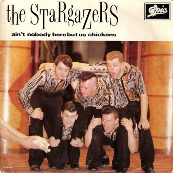 The Stargazers (2) - Ain't Nobody Here But Us Chickens