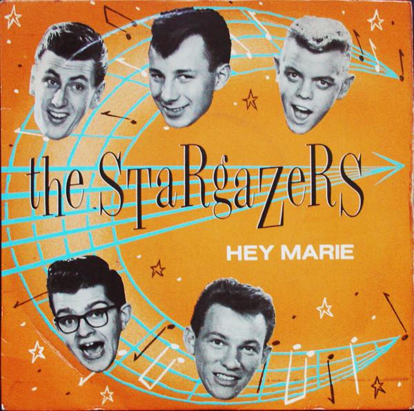 The Stargazers (2) - Hey Marie