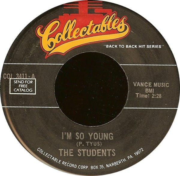 The Students, The Re-Vels - I'm So Young / False Alarm