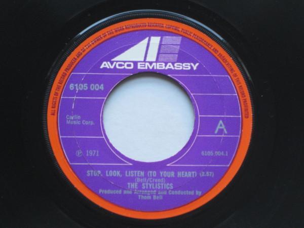 The Stylistics - Stop, Look, Listen (To Your Heart) / If I Love You