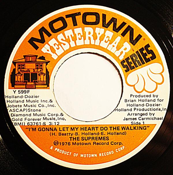 The Supremes - I'm Gonna Let My Heart Do The Walking / You're My Driving Wheel