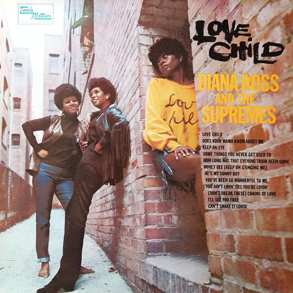 The Supremes - Love Child