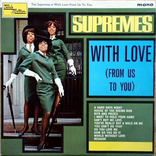 The Supremes - With Love (From Us To You)