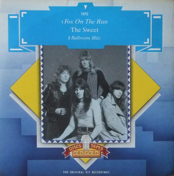 The Sweet - Fox On The Run / Ballroom Blitz