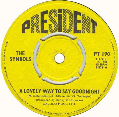 The Symbols - A Lovely Way To Say Goodnight / Pretty City