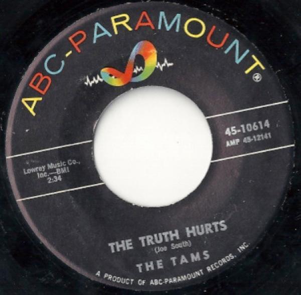 The Tams - The Truth Hurts / Why Did My Little Girl Cry