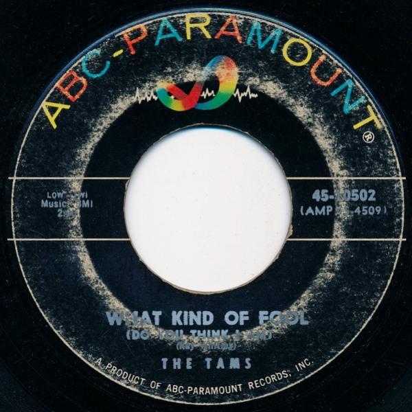 The Tams - What Kind Of Fool (Do You Think I Am)
