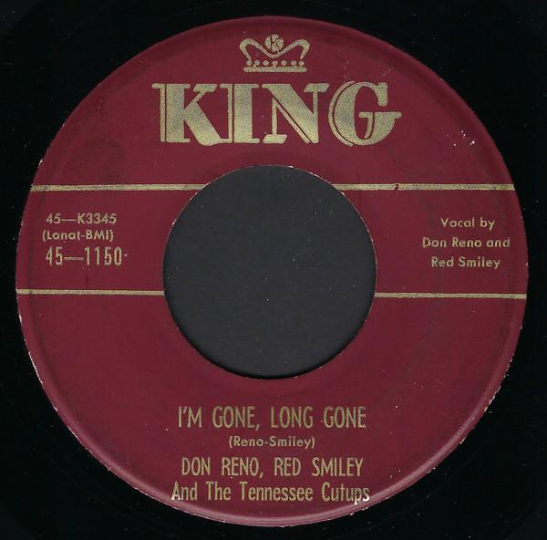 The Tennessee Cut-Ups, Reno And Smiley - I'm Gone, Long Gone / Tennessee Cutup Breakdown