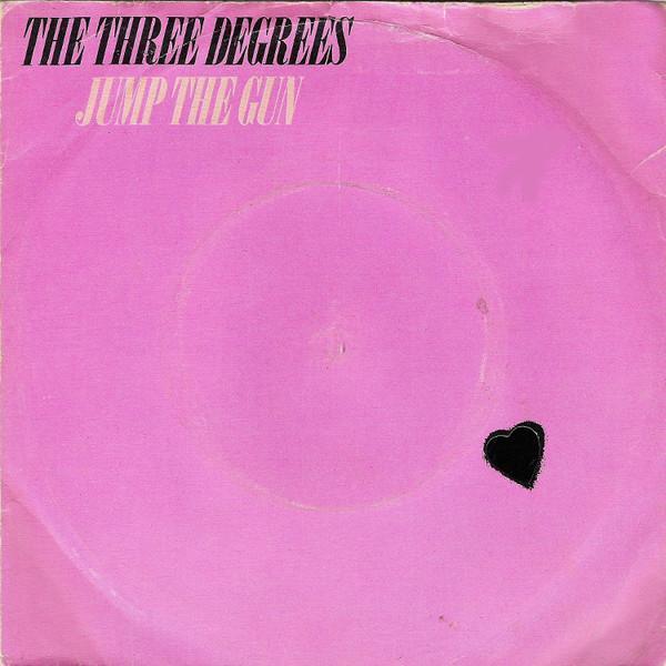 The Three Degrees - Jump The Gun