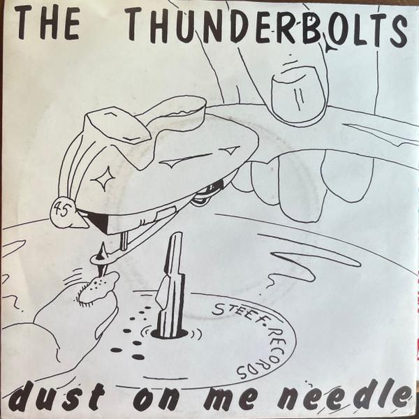 The Thunderbolts (5) - Dust On Me Needle