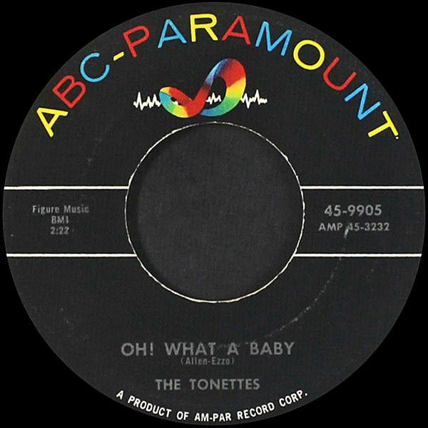 The Tonettes (2) - Oh What A Baby / Howie