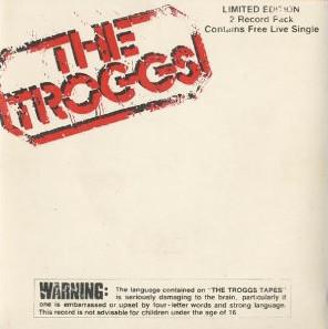 The Troggs - Wild Thing / The Troggs Tapes
