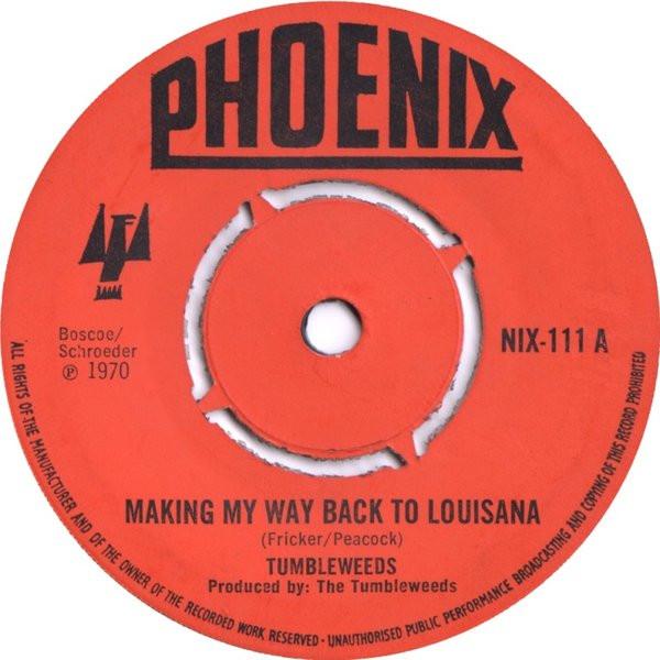 The Tumbleweeds (4) - Making My Way Back To Louisiana