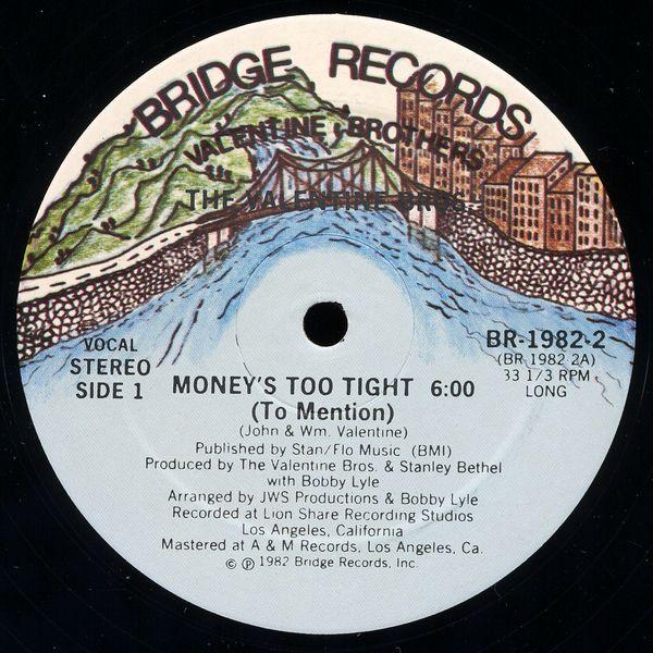 The Valentine Brothers - Money's Too Tight (To Mention)
