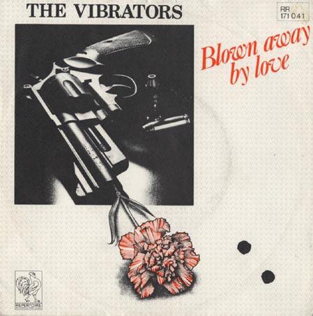 The Vibrators - Blown Away By Love