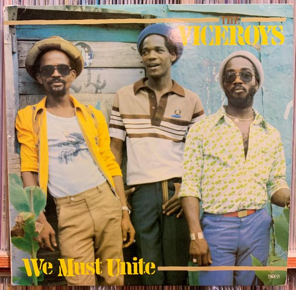 The Viceroys - We Must Unite