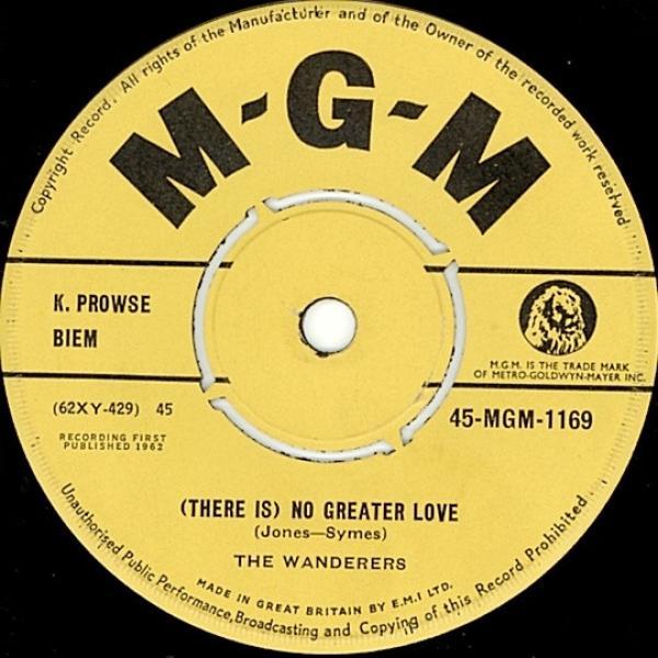 The Wanderers (8) - (There Is No) Greater Love