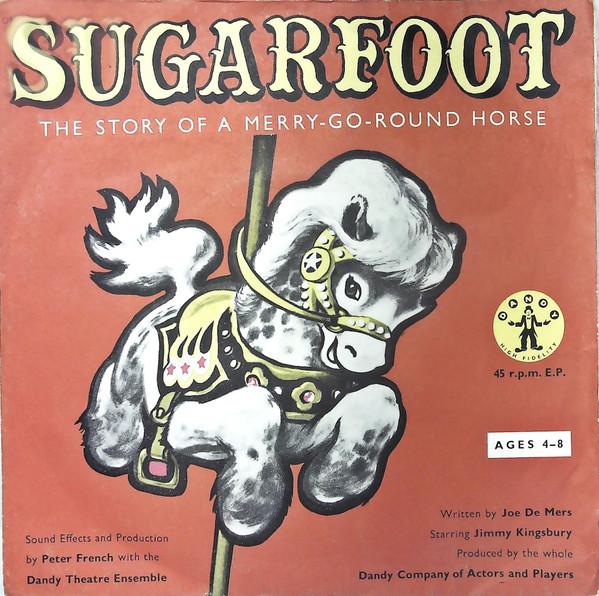 The Whole Dandy Company of Actors and Players, Joe De Mers - Sugarfoot