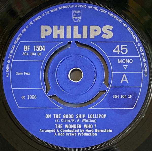 The Wonder Who? - On The Good Ship Lollipop / You're Nobody Till Somebody Loves You