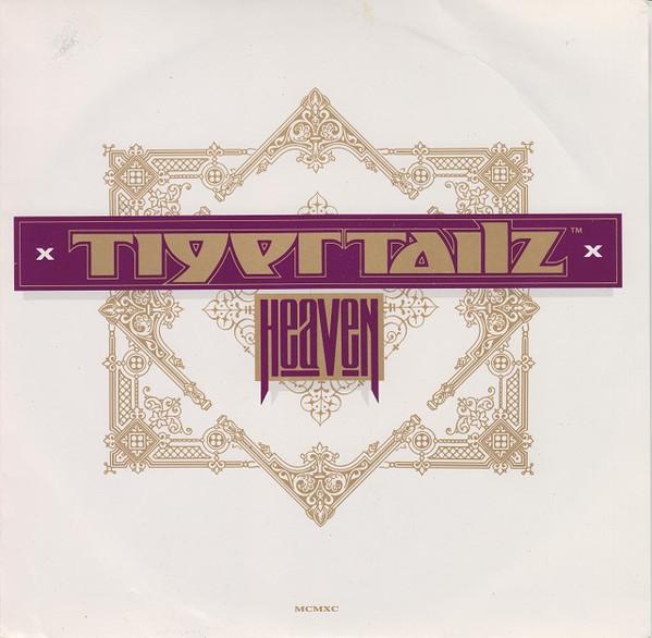 Tigertailz - Heaven