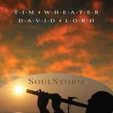 Tim Wheater, David Lord - Soul Storm