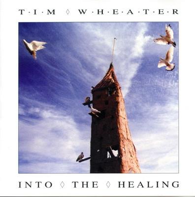 Tim Wheater - Into The Healing