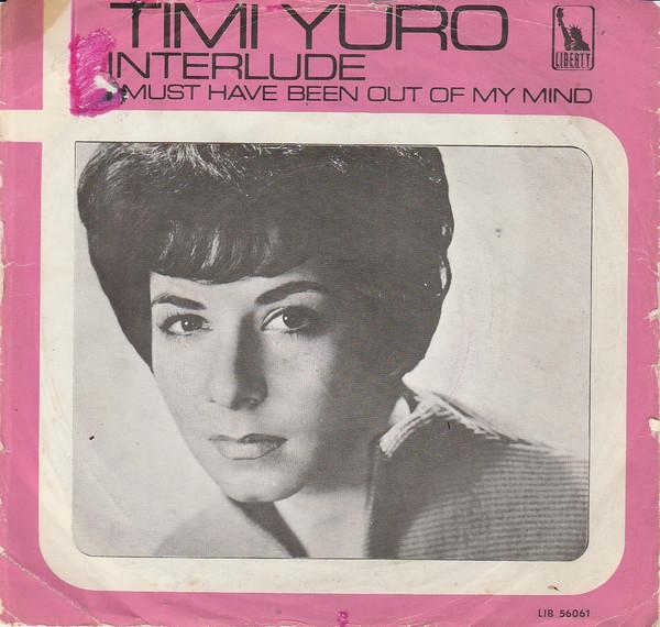 Timi Yuro - Interlude / I Must Have Been Out Of My Mind