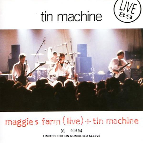 Tin Machine - Maggie's Farm (Live) + Tin Machine