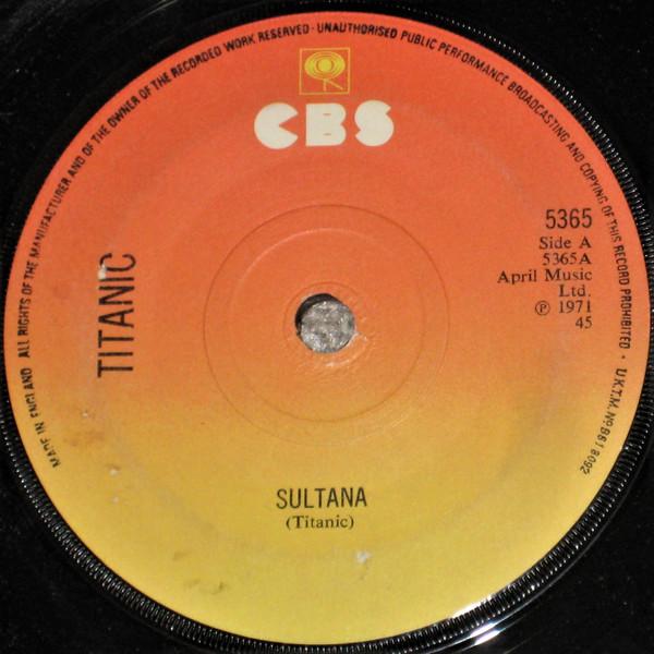 Titanic (3) - Sultana / Sing Fool Sing