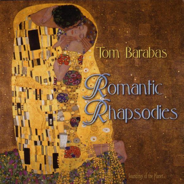 Tom Barabas - Romantic Rhapsodies