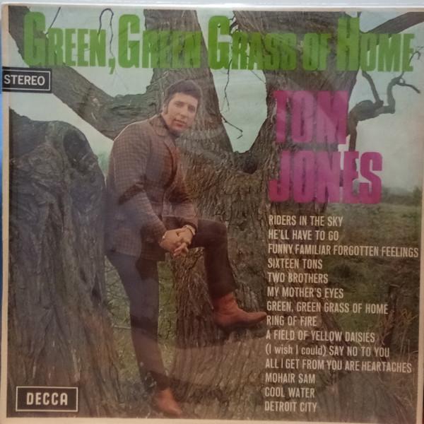 Tom Jones - Green, Green Grass Of Home