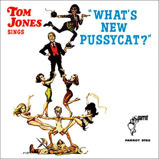 Tom Jones - What's New Pussycat?