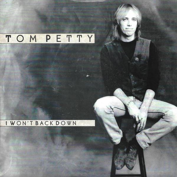 Tom Petty - I Won't Back Down