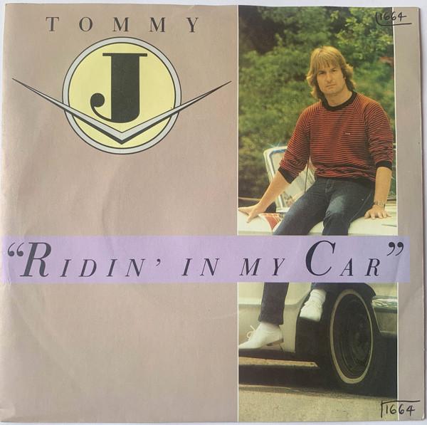 Tommy J. - Ridin' In My Car