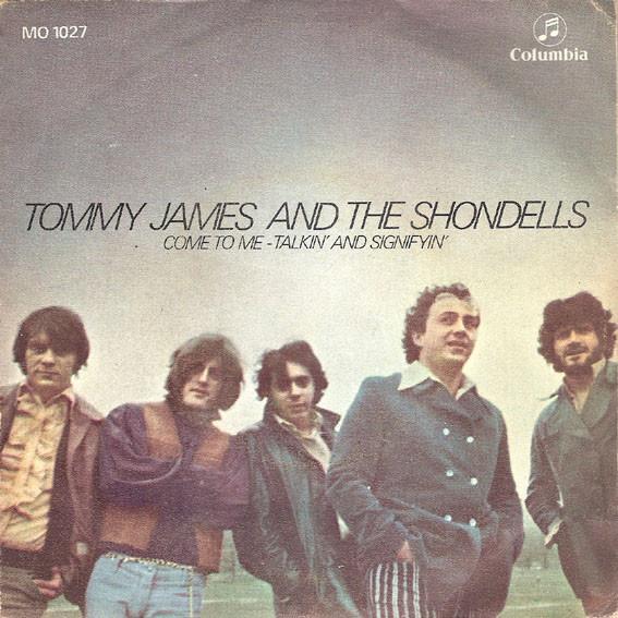 Tommy James & The Shondells - Come To Me / Talkin' And Signifyin'