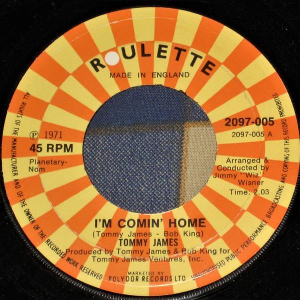 Tommy James - I'm Comin' Home / Sing, Sing, Sing