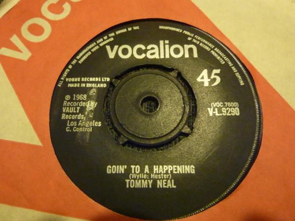 Tommy Neal - Goin' To A Happening