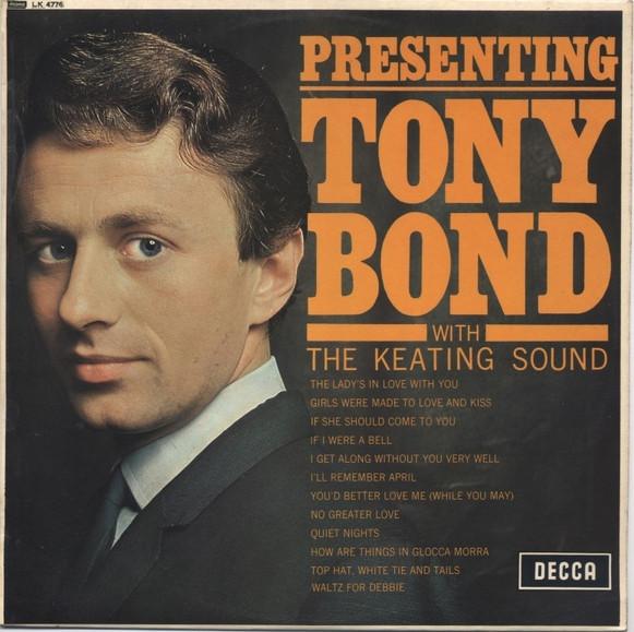 Tony Bond (3), The Keating Sound - Presenting Tony Bond With The Keating Sound