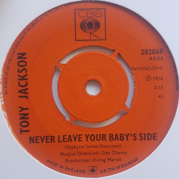 Tony Jackson (3) - Never Leave Your Baby's Side