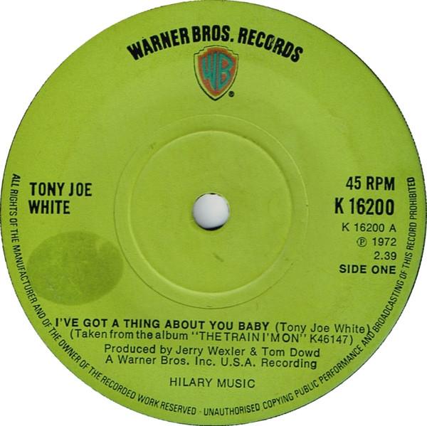 Tony Joe White - I've Got A Thing About You Baby