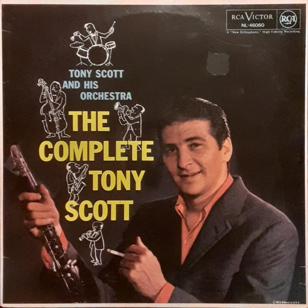 Tony Scott And His Orchestra - The Complete Tony Scott