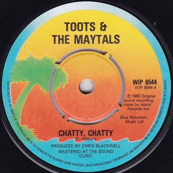 Toots & The Maytals - Chatty, Chatty