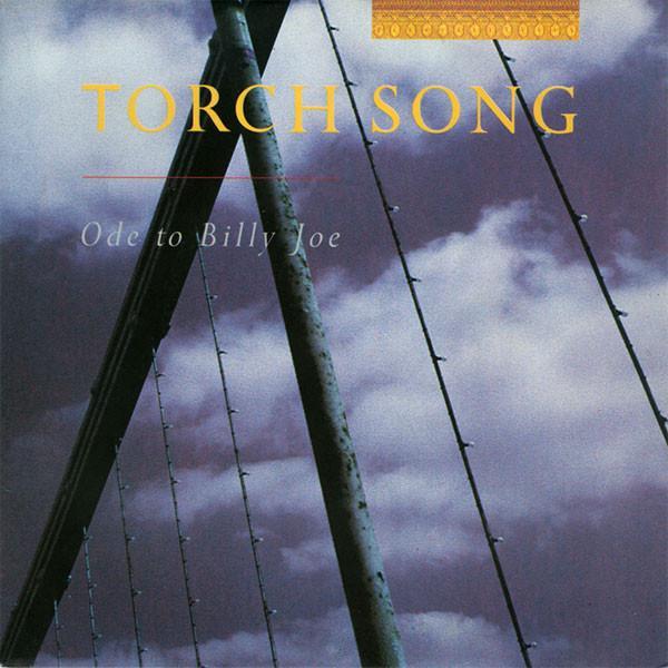 Torch Song - Ode To Billy Joe